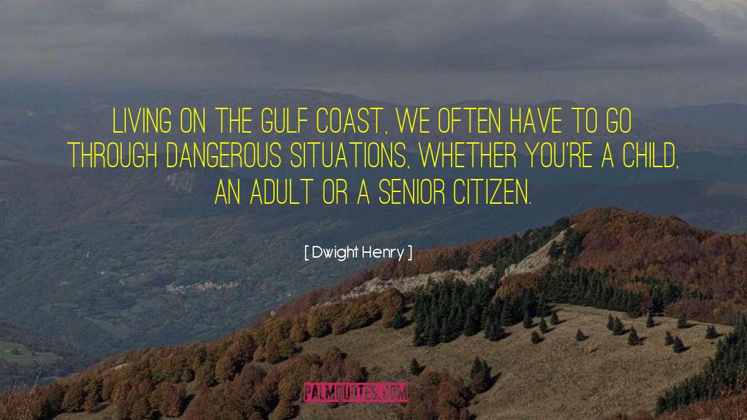 Senior Citizen Appreciation quotes by Dwight Henry