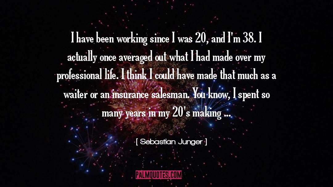 Senior Citizens Life Insurance quotes by Sebastian Junger