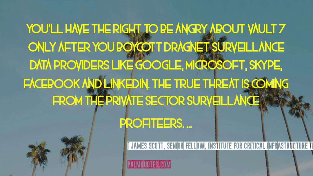 Senior Fellow quotes by James Scott, Senior Fellow, Institute For Critical Infrastructure Technology