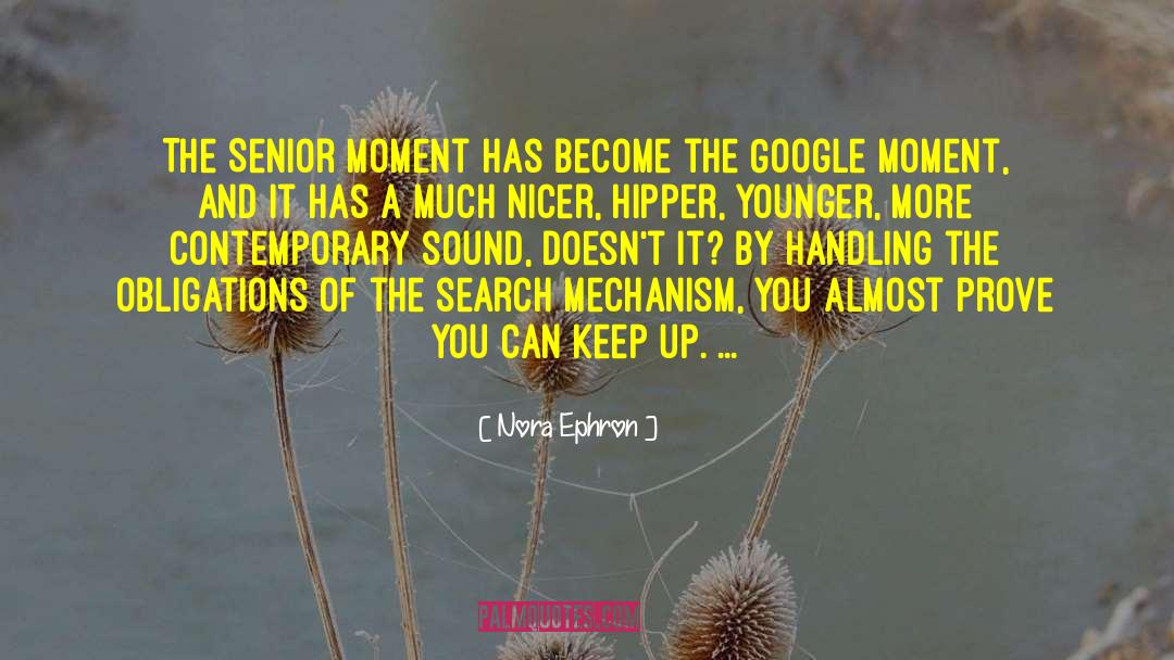 Senior Management quotes by Nora Ephron