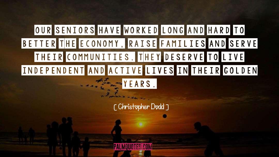 Seniors quotes by Christopher Dodd