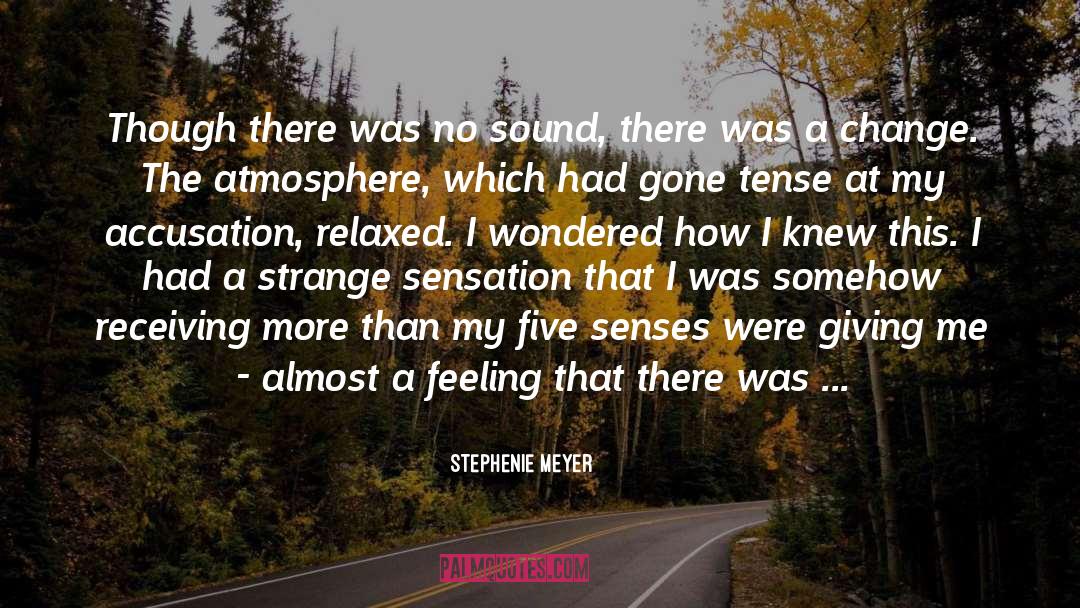 Sensation quotes by Stephenie Meyer