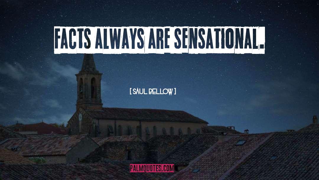Sensational quotes by Saul Bellow