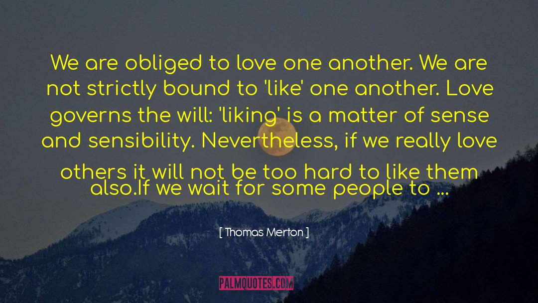 Sense And Sensibility quotes by Thomas Merton