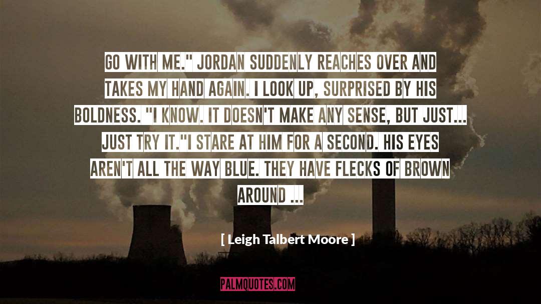 Sense And Sensibility quotes by Leigh Talbert Moore