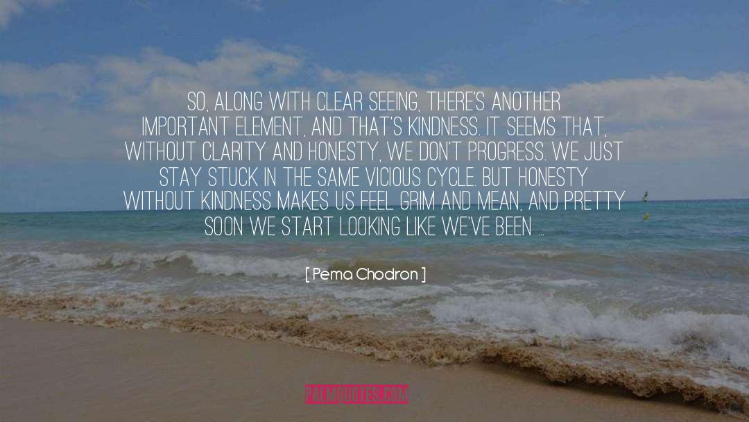 Sense And Sensibility quotes by Pema Chodron