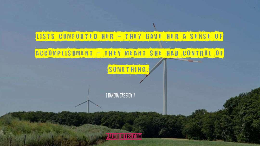 Sense Of Accomplishment quotes by Dakota Cassidy