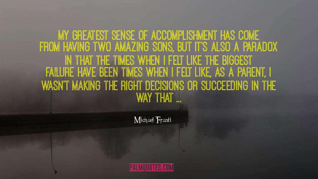 Sense Of Accomplishment quotes by Michael Franti