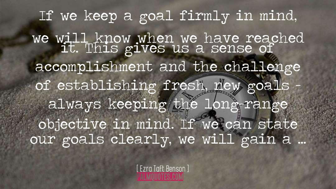 Sense Of Accomplishment quotes by Ezra Taft Benson