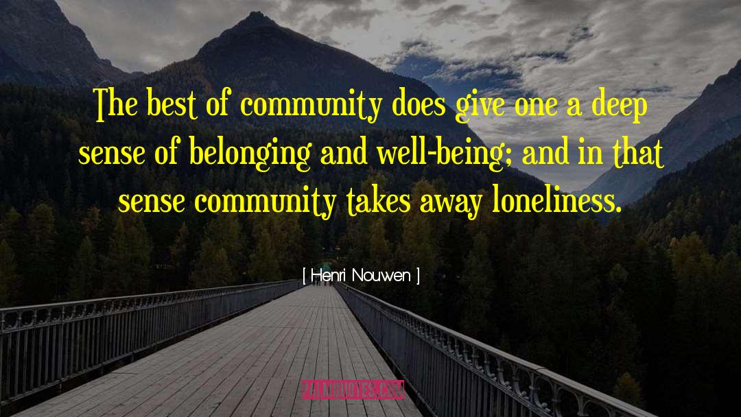 Sense Of Belonging quotes by Henri Nouwen