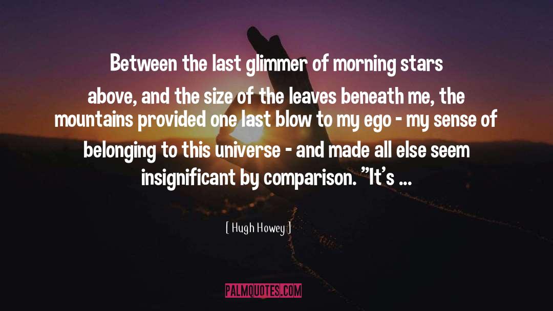 Sense Of Belonging quotes by Hugh Howey