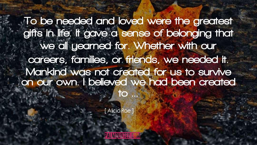 Sense Of Belonging quotes by Alicia Rae