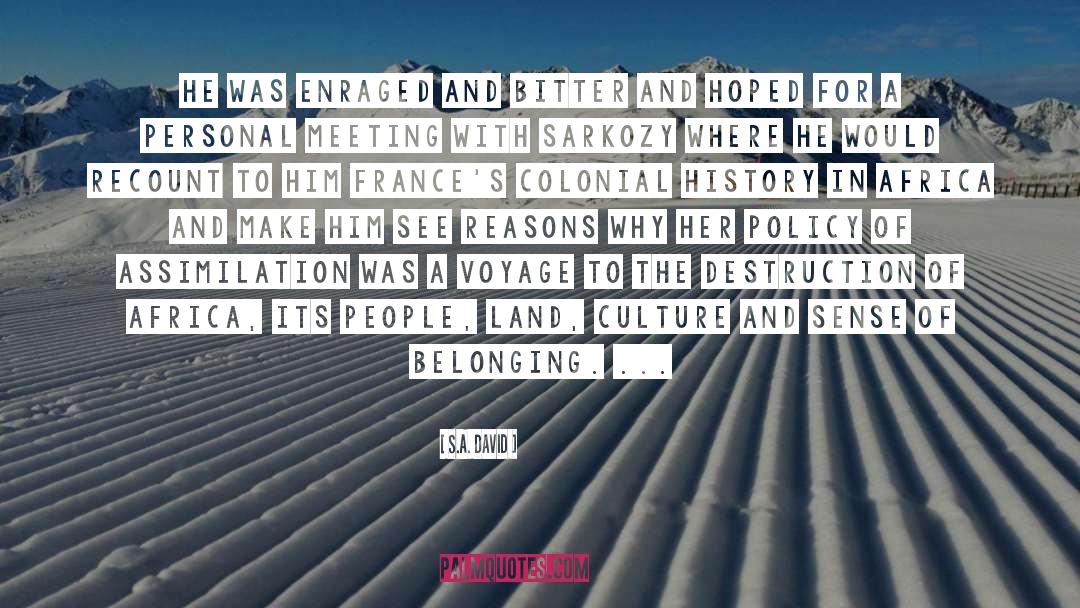 Sense Of Belonging quotes by S.A. David