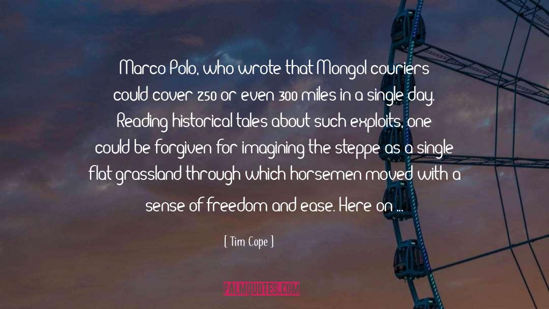 Sense Of Freedom quotes by Tim Cope