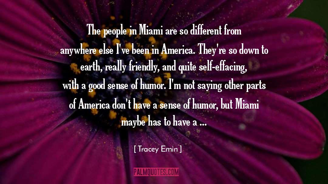 Sense Of Humor quotes by Tracey Emin