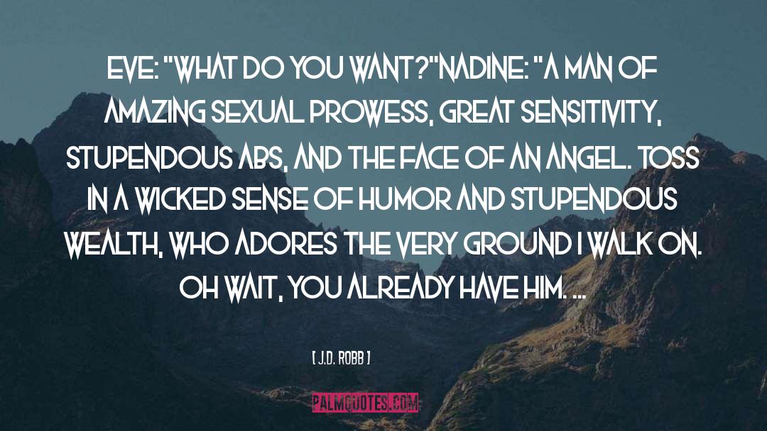 Sense Of Humor quotes by J.D. Robb