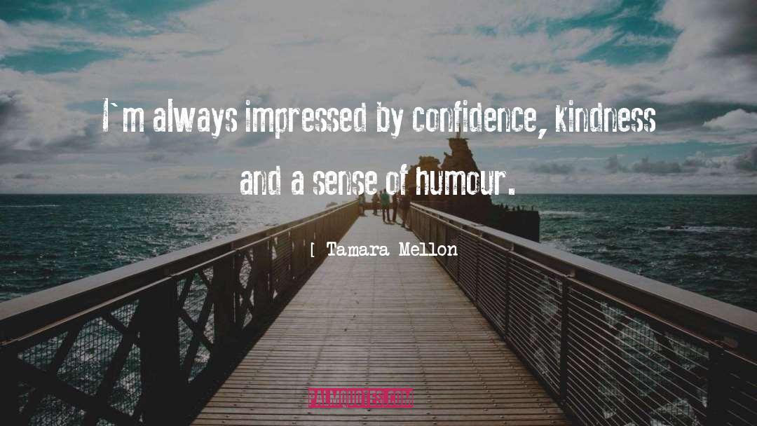 Sense Of Humour quotes by Tamara Mellon