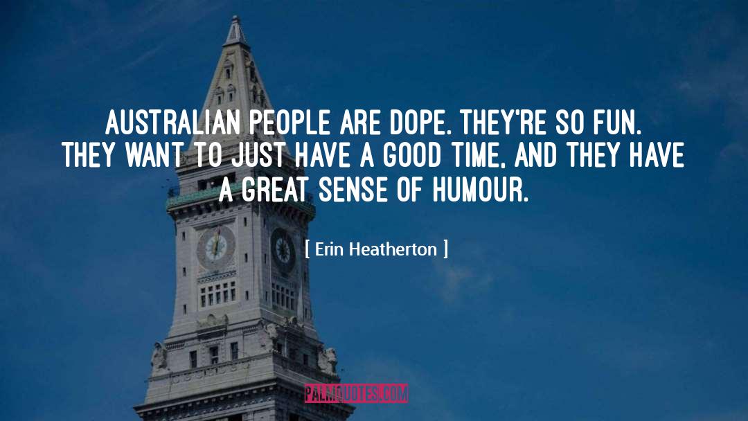 Sense Of Humour quotes by Erin Heatherton
