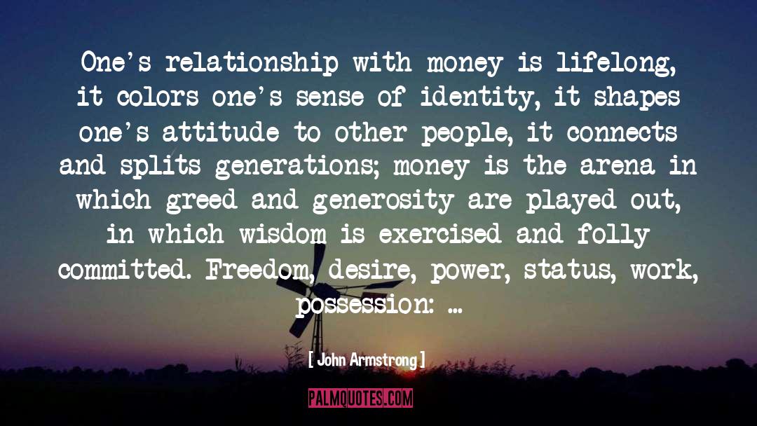 Sense Of Identity quotes by John Armstrong