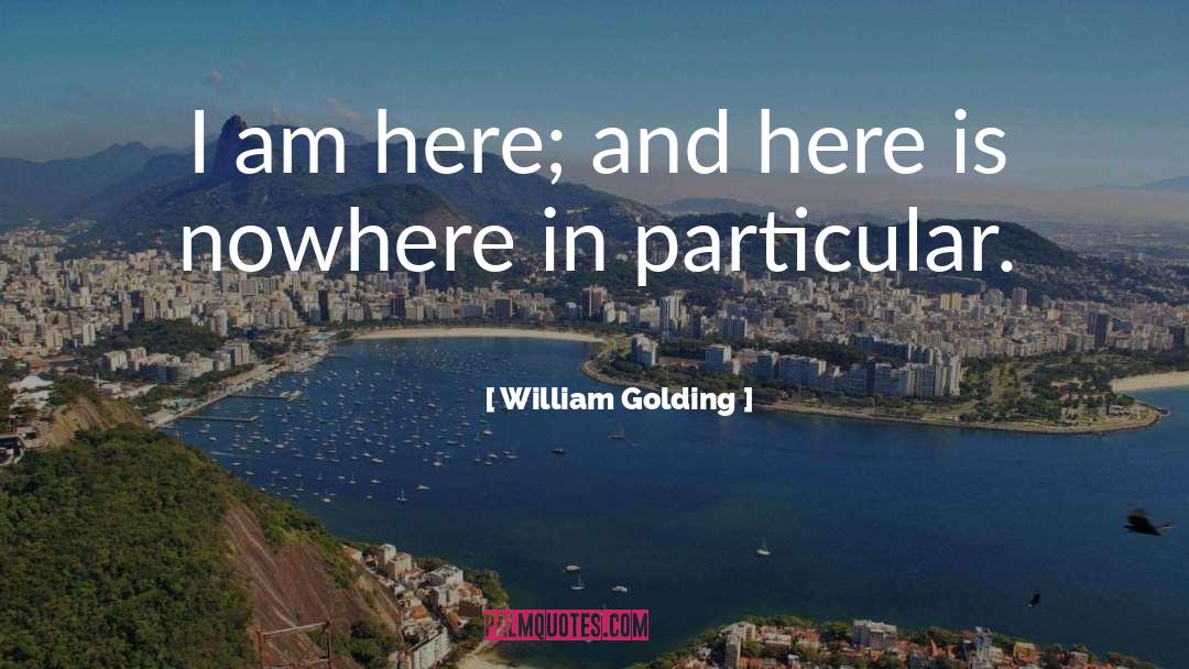 Sense Of Place quotes by William Golding