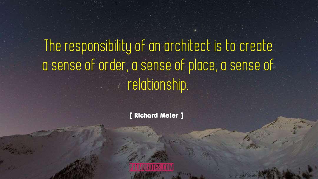 Sense Of Place quotes by Richard Meier