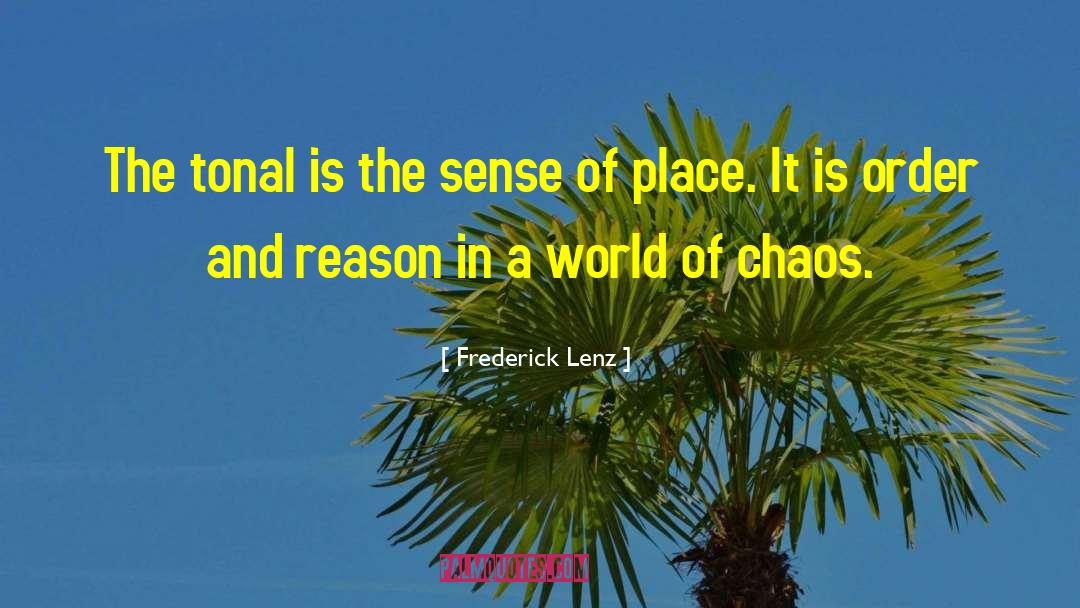 Sense Of Place quotes by Frederick Lenz