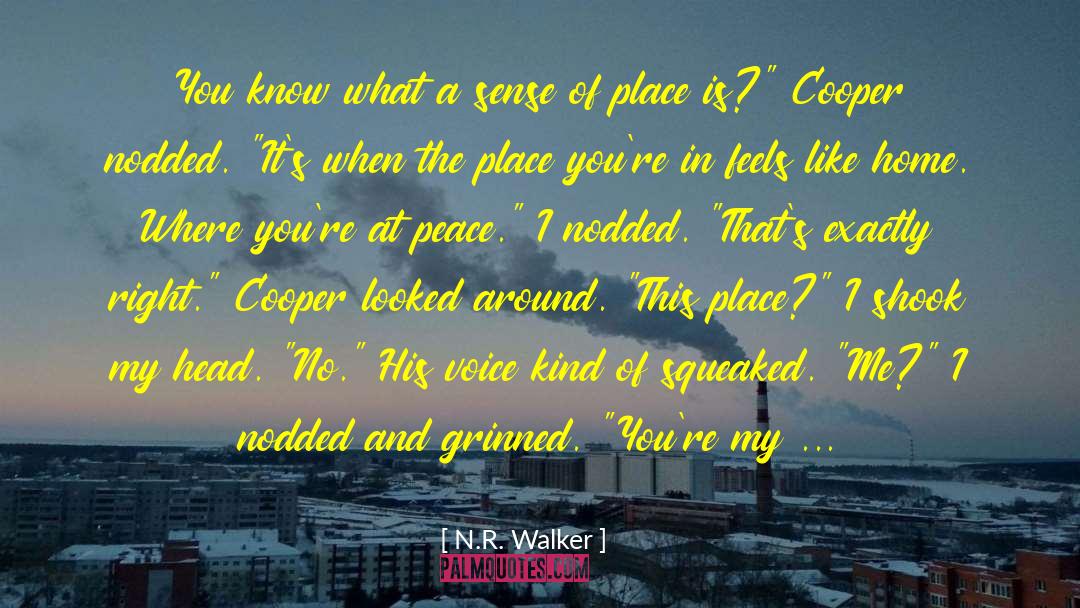 Sense Of Place quotes by N.R. Walker