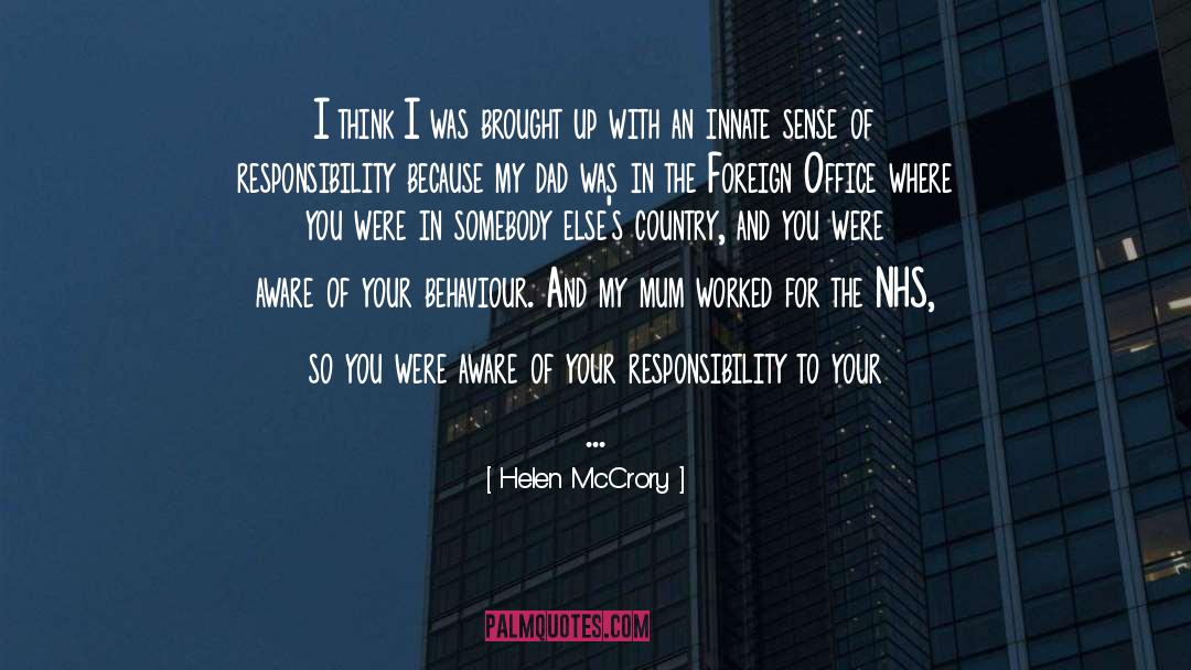 Sense Of Responsibility quotes by Helen McCrory