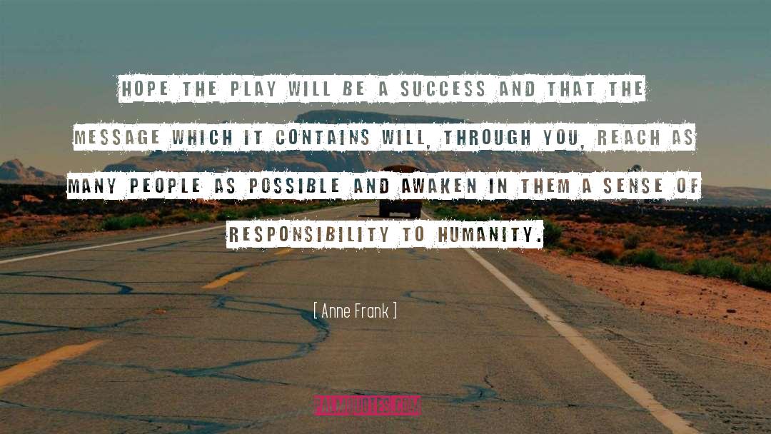 Sense Of Responsibility quotes by Anne Frank