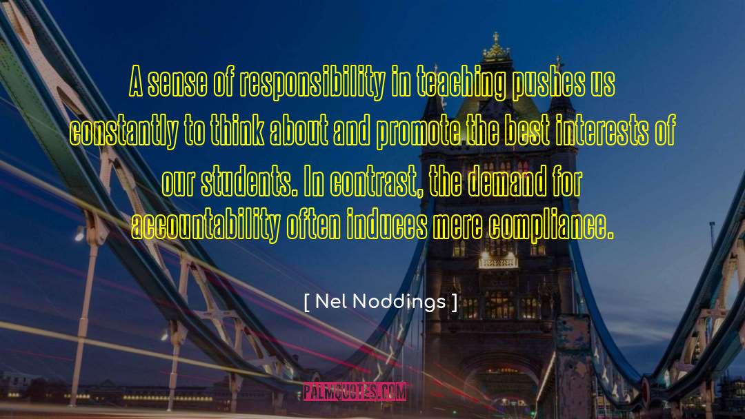 Sense Of Responsibility quotes by Nel Noddings