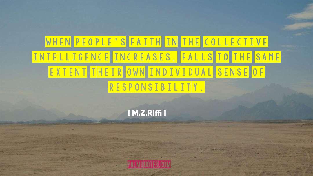 Sense Of Responsibility quotes by M.Z.Riffi