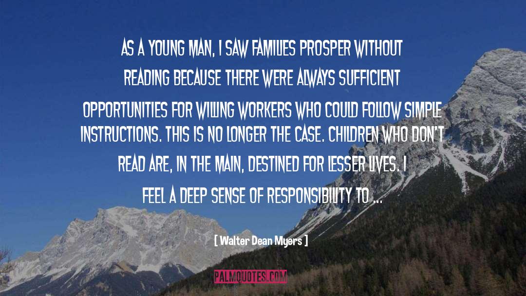 Sense Of Responsibility quotes by Walter Dean Myers