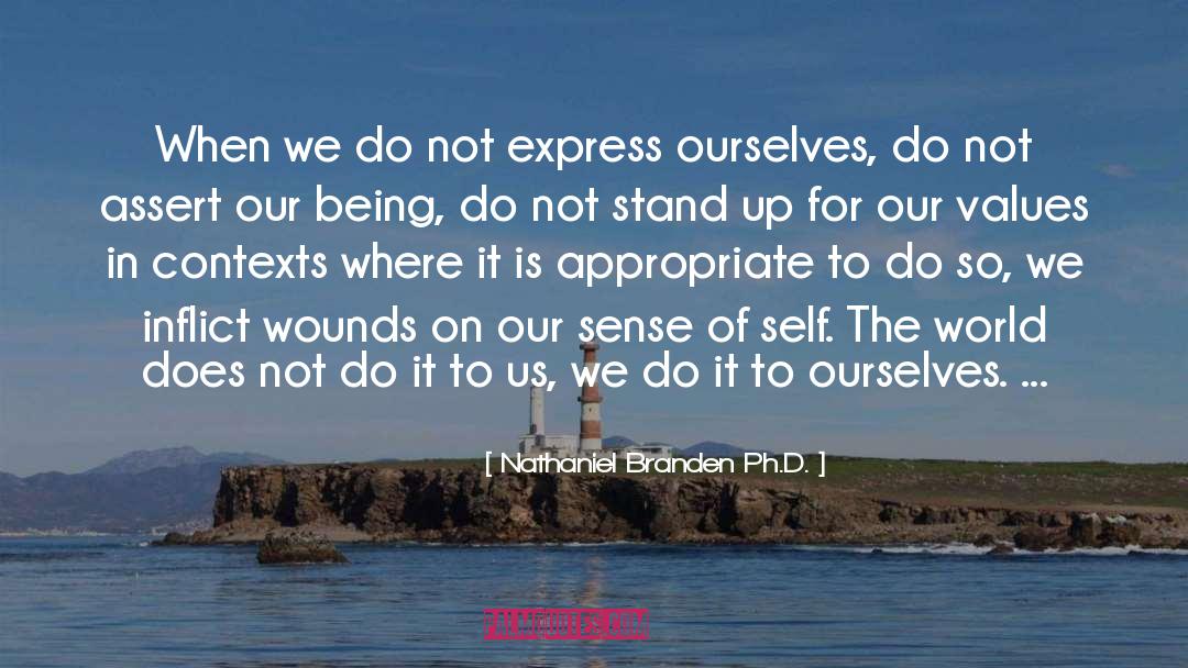 Sense Of Self quotes by Nathaniel Branden Ph.D.