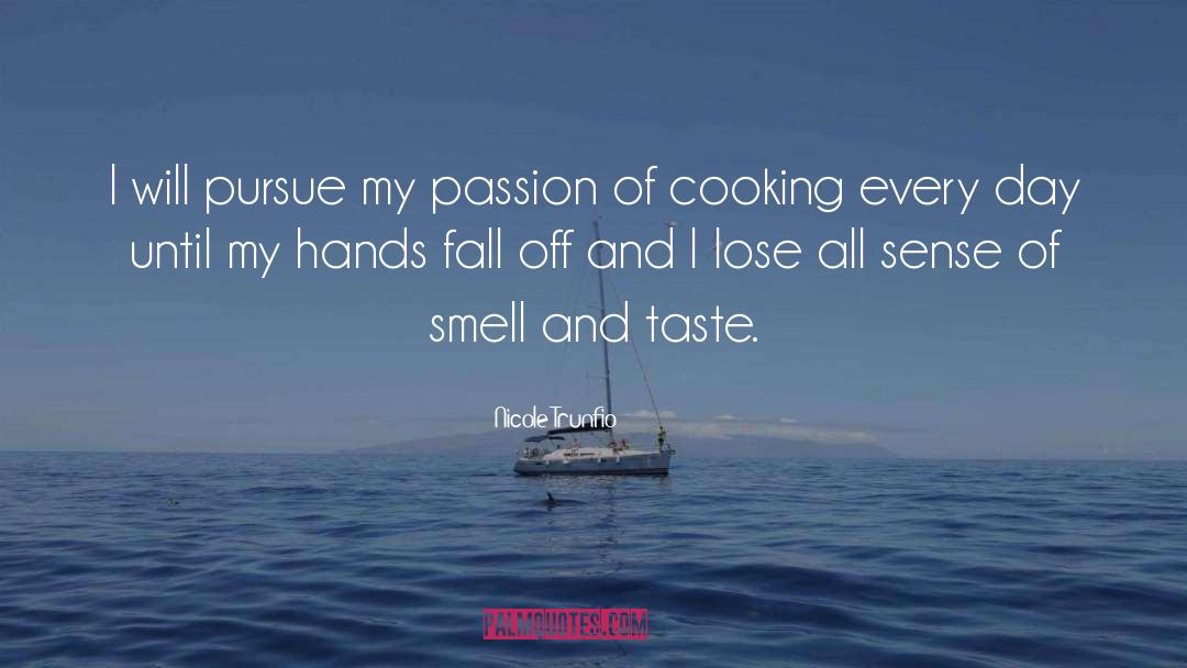Sense Of Smell quotes by Nicole Trunfio
