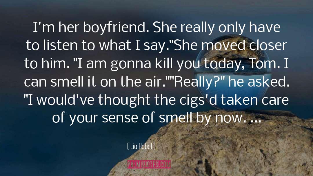 Sense Of Smell quotes by Lia Habel