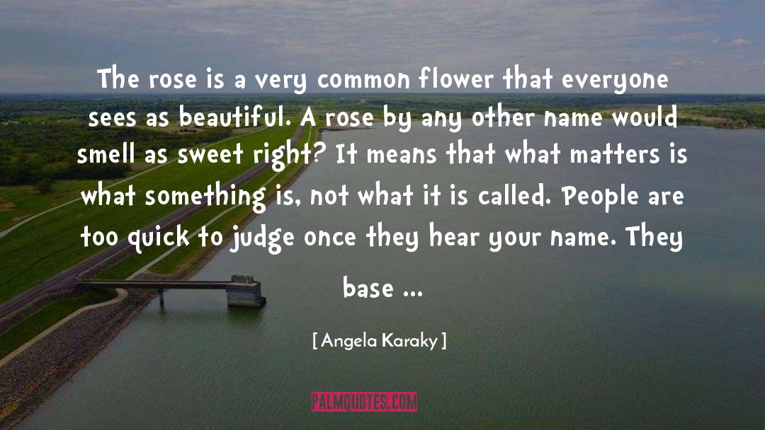 Sense Of Smell quotes by Angela Karaky