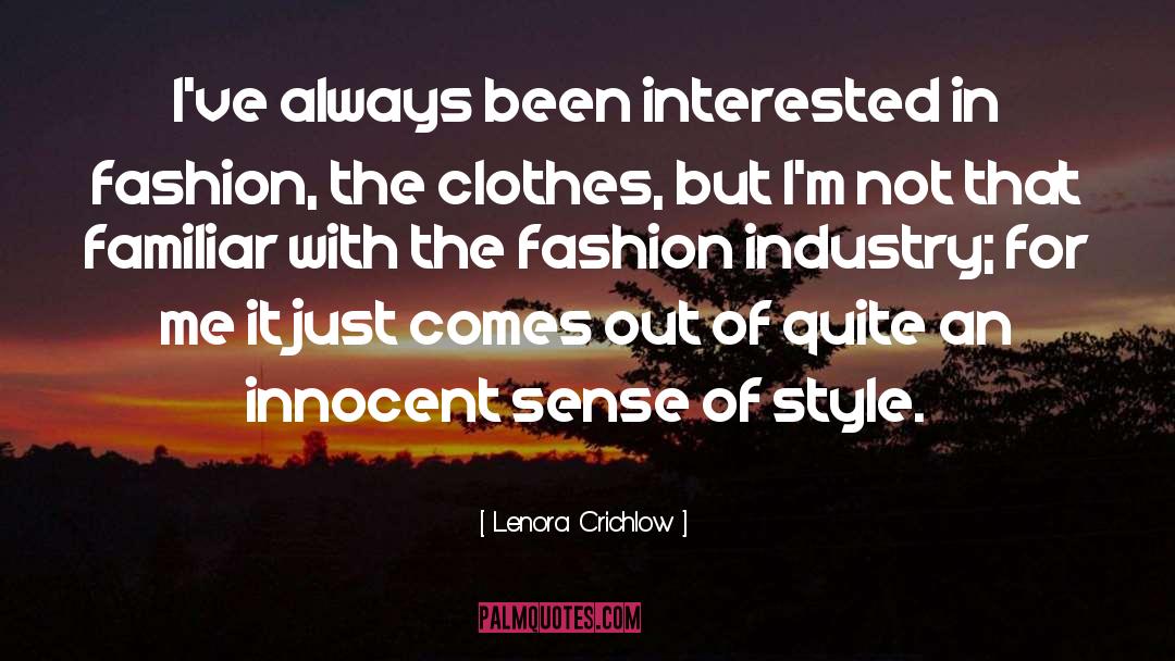 Sense Of Style quotes by Lenora Crichlow