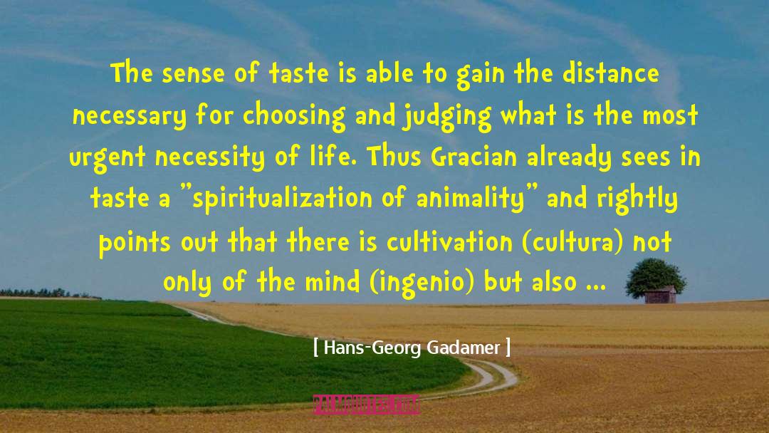 Sense Of Taste quotes by Hans-Georg Gadamer