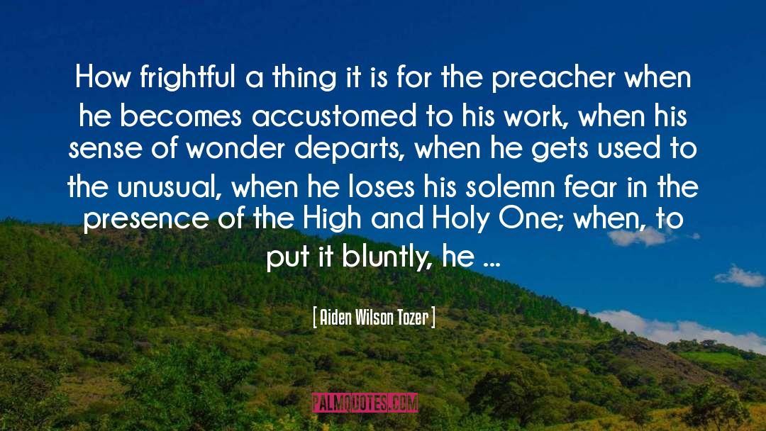 Sense Of Wonder quotes by Aiden Wilson Tozer