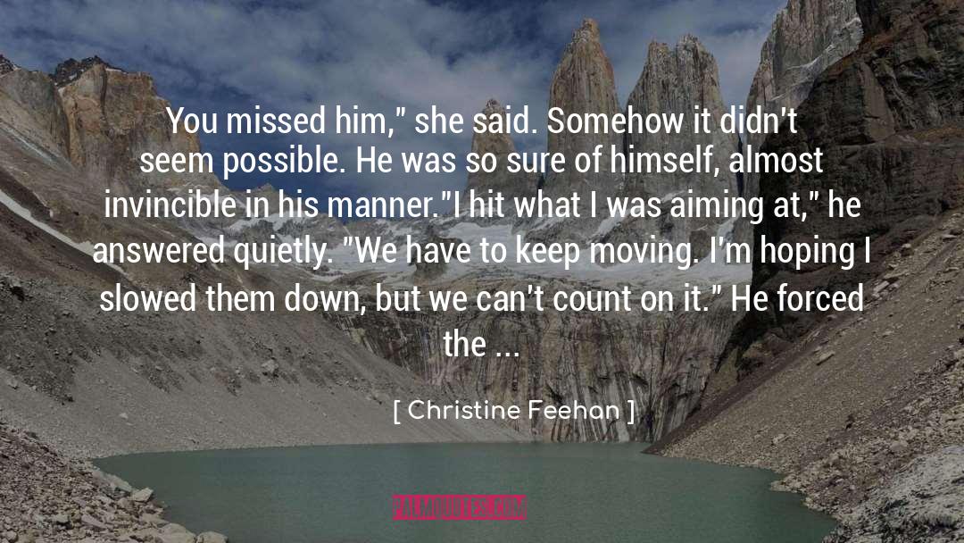 Sense Organ quotes by Christine Feehan