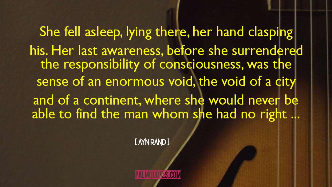 Sense Organ quotes by Ayn Rand