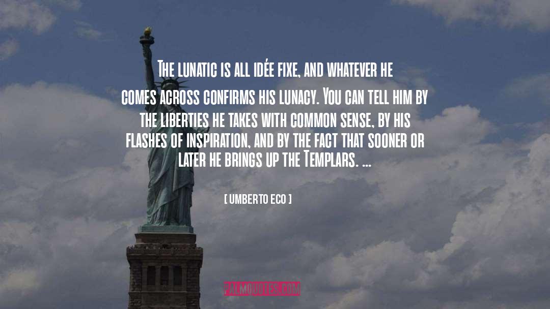 Sense Sensibility quotes by Umberto Eco