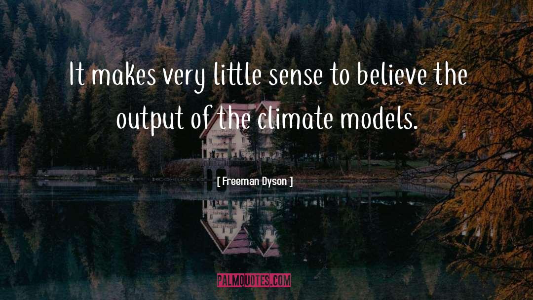 Sense Theory quotes by Freeman Dyson