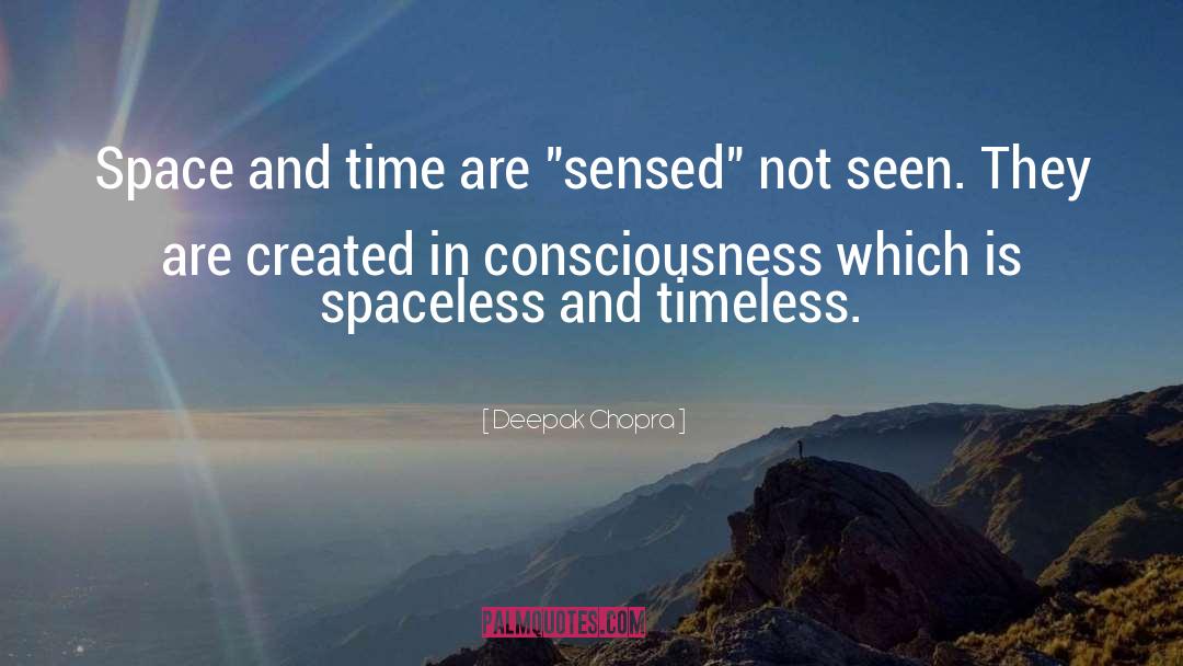 Sensed quotes by Deepak Chopra