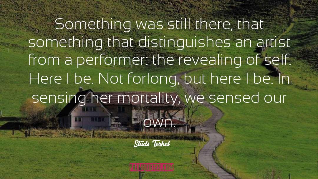 Sensed quotes by Studs Terkel