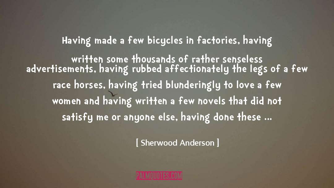 Senseless quotes by Sherwood Anderson