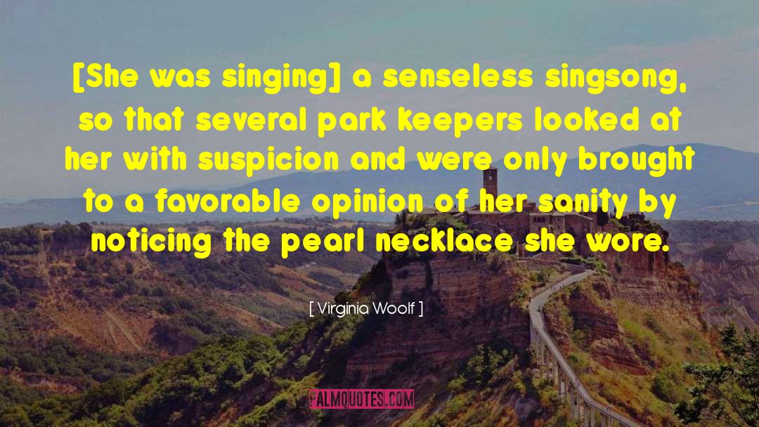 Senseless quotes by Virginia Woolf