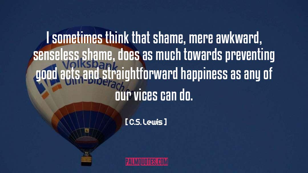 Senselessness quotes by C.S. Lewis