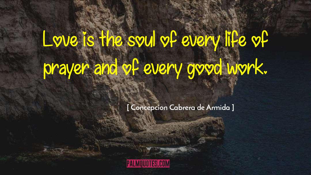 Senses Of The Soul quotes by Concepcion Cabrera De Armida