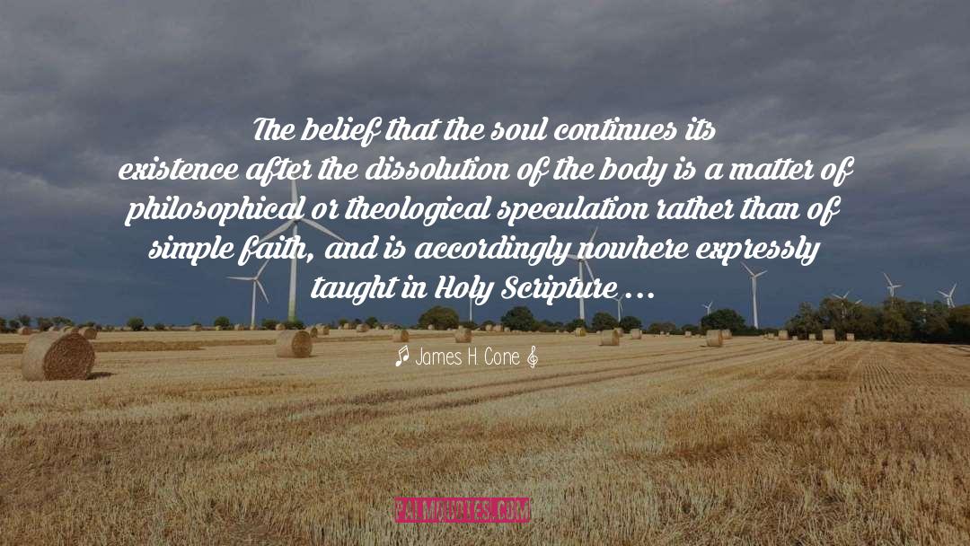 Senses Of The The Soul quotes by James H. Cone